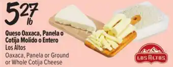 El Super Fresh Oaxaca, Panela or Ground or Whole Cotija Cheese offer