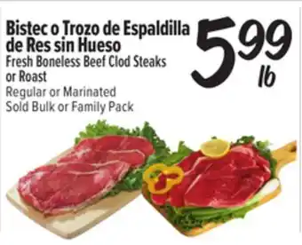 El Super Fresh Fresh Boneless Beef Clod Steaks or Roast offer