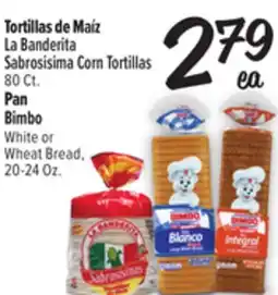 El Super La Banderita Sabrosisima Corn Tortillas 80 Ct., White or Wheat Bread, 20-24 Oz offer
