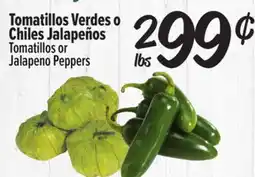 El Super Tomatillos or Jalapeno Peppers offer