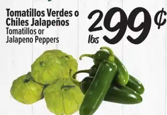 El Super Tomatillos or Jalapeno Peppers offer