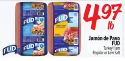 El Super FUD Turkey Ham offer