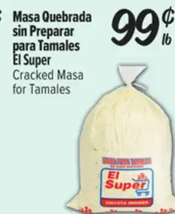El Super El Super Cracked Masa for Tamales offer