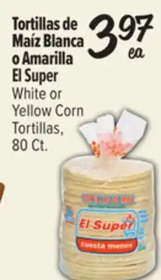 El Super White or Yellow Corn Tortillas offer