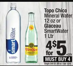 Super King Markets Topo Chico Mineral Water 12 oz or Glaceau SmartWater 1 Ltr offer
