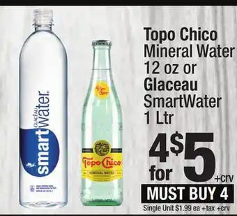 Super King Markets Topo Chico Mineral Water 12 oz or Glaceau SmartWater 1 Ltr offer