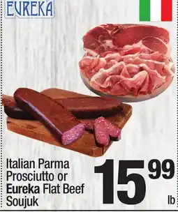 Super King Markets Italian Parma Prosciutto or Eureka Flat Beef Soujuk offer
