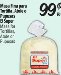 El Super El Super Masa for Tortillas, Atole or Pupusas offer
