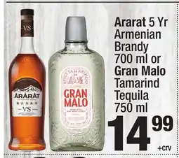 Super King Markets Ararat 5 Yr Armenian Brandy 700 ml., or Gran Malo Tamarind Tequila 750 ml offer