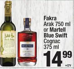 Super King Markets Fakra Arak 750 ml or Martell Blue Swift Cognac 375 ml offer