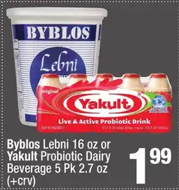 Super King Markets Byblos Lebni, 16 oz., or Yakult Probiotic Dairy Beverage, 5 Pk 2.7 oz offer