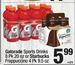 Super King Markets Gatorade Sports Drinks 8 Pk 20 oz or Starbucks Frappuccino 4 Pk 9.5 oz offer