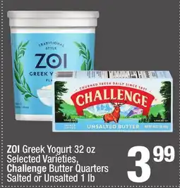 Super King Markets ZOI Greek Yogurt 32 oz, Challenge Butter Quarters Salted or Unsalted 1 lb offer