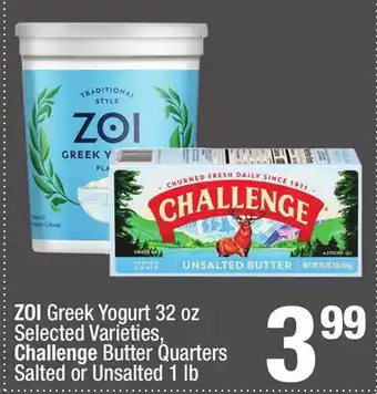 Super King Markets ZOI Greek Yogurt 32 oz, Challenge Butter Quarters Salted or Unsalted 1 lb offer