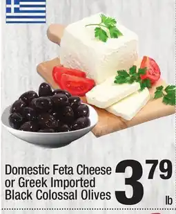 Super King Markets Domestic Feta Cheese or Greek Imported Black Colossal Olives offer