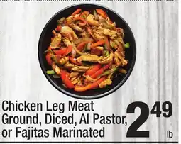 Super King Markets Chicken Leg Meat Ground, Diced, Al Pastor, or Fajitas Marinated offer