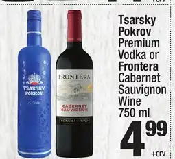 Super King Markets Tsarsky Pokrov Premium Vodka or Frontera Cabernet Sauvignon Wine offer