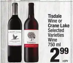 Super King Markets Tisdale Wine or Crane Lake offer