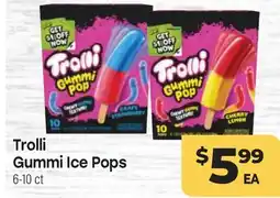 Tony’s Fresh Market Trolli Gummi Ice Pops offer
