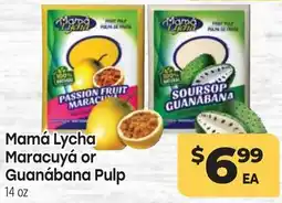 Tony’s Fresh Market Mamá Lycha Maracuyá or Guanábana Pulp offer