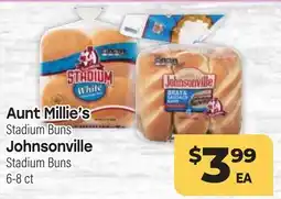 Tony’s Fresh Market Aunt Millie's Stadium Buns, Johnsonville Stadium Buns offer