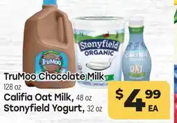 Tony’s Fresh Market TruMoo Chocolate Milk 128 oz, Califia Oat Milk, 48 oz, Stonyfield Yogurt, 32 oz offer