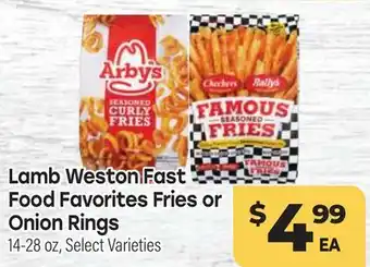 Tony’s Fresh Market Lamb Weston Fast Food Favorites Fries or Food Favorites Fries or Onion Rings offer