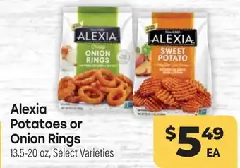 Tony’s Fresh Market Alexia Potatoes or Onion Rings offer