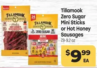 Tony’s Fresh Market Tillamook Zero Sugar Zero Sugar Mini Sticks or Hot Honey Sausages offer