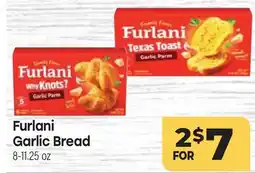 Tony’s Fresh Market Furlani Garlic Bread offer
