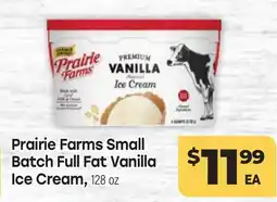 Tony’s Fresh Market Prairie Farms Small Batch Full Fat Vanilla Ice Cream offer