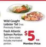 Safeway Wild Caught Lobster Tail / Fresh Atlantic Salmon Portion offer