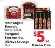 Safeway Marc Angelo Skewers, Evergood Sausage, Dibrova Sausage offer