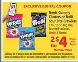 Safeway Nerds Gummy Clusters or Trolli Sour Bite Crawlers offer
