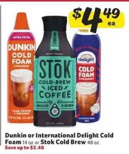 Winn Dixie Dunkin or International Delight Cold Foam or Stok Cold Brew offer