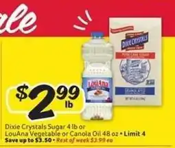 Winn Dixie Dixie Crystals Sugar 4 lb or LouAna Vegetable or Canola Oil 48 oz offer