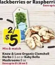 Winn Dixie Know & Love Organic Clamshell Herbs or Baby Bella Mushrooms offer