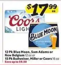 Winn Dixie Blue Moon, Sam Adams, New Belgium or Budweiser, Miller, Coors offer