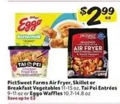 Winn Dixie PictSweet Farms Air Fryer, Skillet or Breakfast Vegetables, Tai Pei Entrées, Eggo Waffles offer