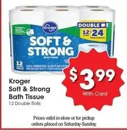 Kroger Kroger Soft & Strong Bath Tissue offer