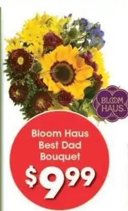 Kroger Bloom Haus Best Dad Bouquet offer