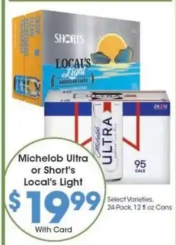 Kroger Michelob Ultra or Short's Local's Light offer