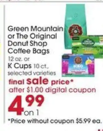 Giant Eagle Green Mountain or The Original Donut Shop Coffee Bags offer