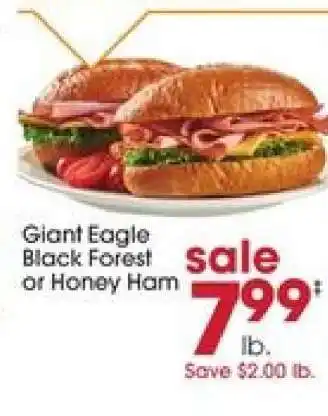 Giant Eagle Giant Eagle Black Forest or Honey Ham offer