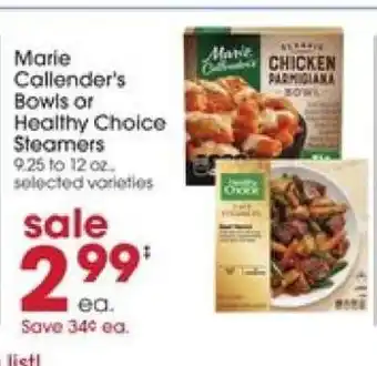 Giant Eagle Marie Callender's Bowls or Healthy Choice Steamers offer