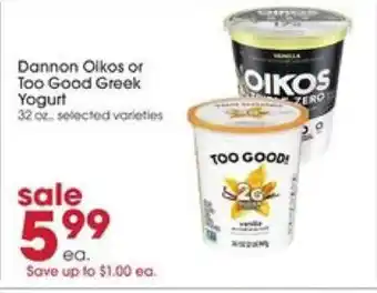 Giant Eagle Dannon Oikos or Too Good Greek Yogurt offer