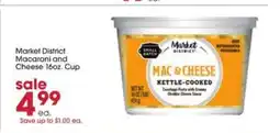 Giant Eagle Market District Macaroni and Cheese 16oz. Cup offer
