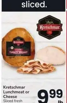 Albertsons Kretschmar Lunchmeat or Cheese - Sliced fresh in the Deli offer