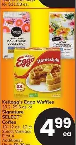 Albertsons Kellogg's Eggo Waffes 23.2-29.6 oz. or Signature SELECT Coffee 10-12 oz., 12 ct. - Select Varieties offer