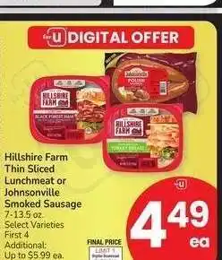 Albertsons Hillshire Farm Thin Sliced Lunchmeat or Johnsonville Smoked Sausage - 7-13.5 oz. Select Varieties offer